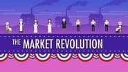 The Market Revolution