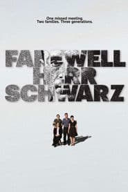 Farewell, Herr Schwarz