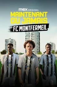 Now or Never - FC Montfermeil