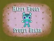 Happy Huggy Stuffy Bears