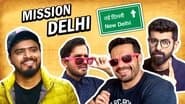 MISSION DELHI | Ft. Flying Beast, Mensutra (and Amit Bhadana ???)