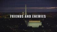 Friends And Enemies