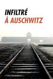 Infiltré à Auschwitz