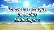 Counterattack! Lucius Endbringer! (1)