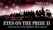 Eyes on the Prize (11 & 12): Ain't Gonna' Shuffle No More/A Nation of Law?