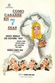 Cómo casarse en siete días