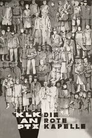 KLK an PTX - Die Rote Kapelle