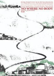 No Where No Body