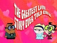 The Greatest Love Story Ever Told Ever