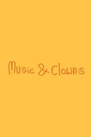 Music & Clowns