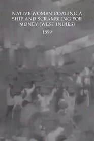 Native Women Coaling a Ship and Scrambling for Money (West Indies)