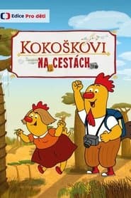 Kokoškovi na cestách