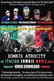 Zombie Atrocity: The Italian Zombie Movie - Part 2