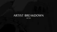Artist Breakdown: Act 3