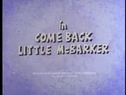 Come Back, Little McBarker