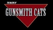 Making of Gunsmith Cats