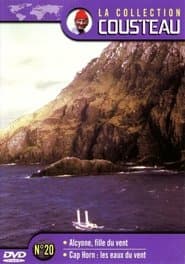La collection Cousteau N°20 | Alcyone: fille du vent | Cap Horn : les eaux du vent