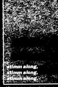 stimm along, stimm along, stimm along