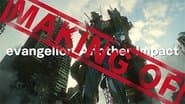 (Making of)evangelion: Another Impact