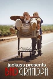 Jackass Presents: Bad Grandpa