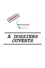 À dossiers ouverts