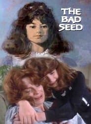 The Bad Seed
