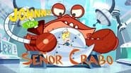 Johnny vs Señor Crabo