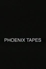 Phoenix Tapes