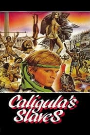 Caligula's Slaves