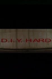 D.I.Y. Hard
