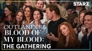 Outlander & Blood of My Blood: The Gathering