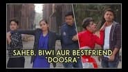 Saheb , Biwi aur Bestfriend
