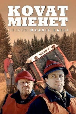 Kovat miehet