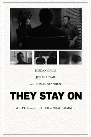 They Stay On