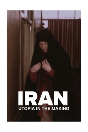 Iran, Utopia in the Making