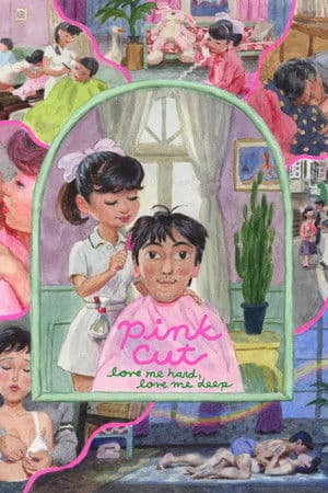 Pink Cut: Love Me Hard, Love Me Deep