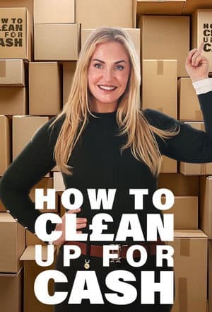 How To Clean Up For Cash