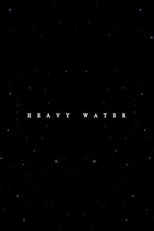 Heavy Water