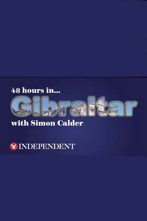 48 Hours in Gibraltar with Simon Calder
