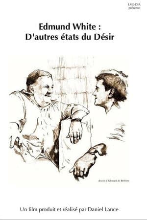 Edmund White: D'autres états du Désir