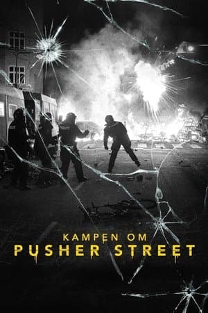 Kampen om Pusher Street