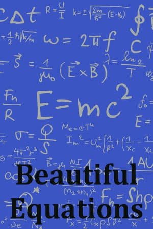 Beautiful Equations