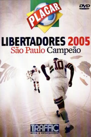 Libertadores 2005: São Paulo Campeão