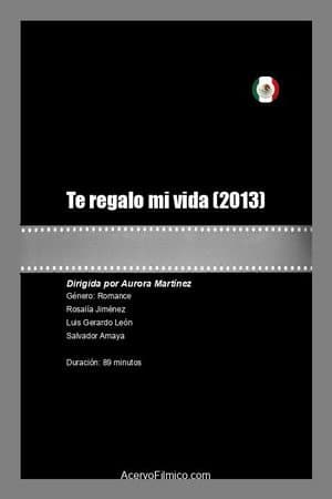 Te regalo mi vida