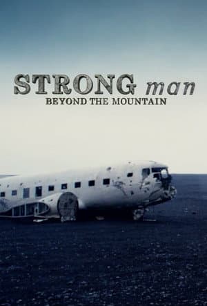 Strongman: Beyond the Mountain