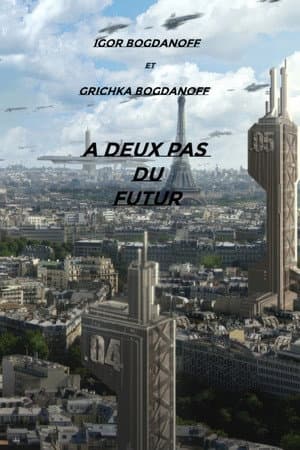 À deux pas du futur