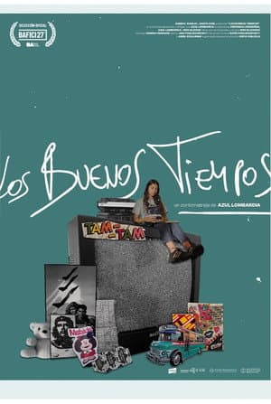 Los buenos tiempos