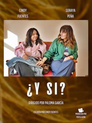 ¿Y si?
