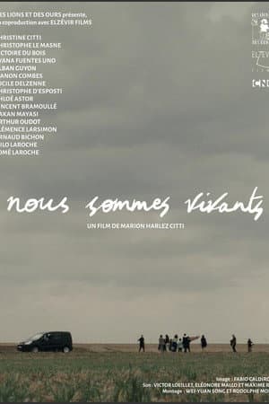 Nous sommes vivants
