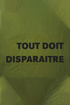 Tout doit disparaître